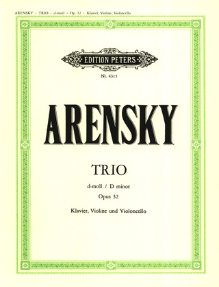 Anton Arenski - Trio für Klavier, Violine und Violoncello d-Moll op. 32