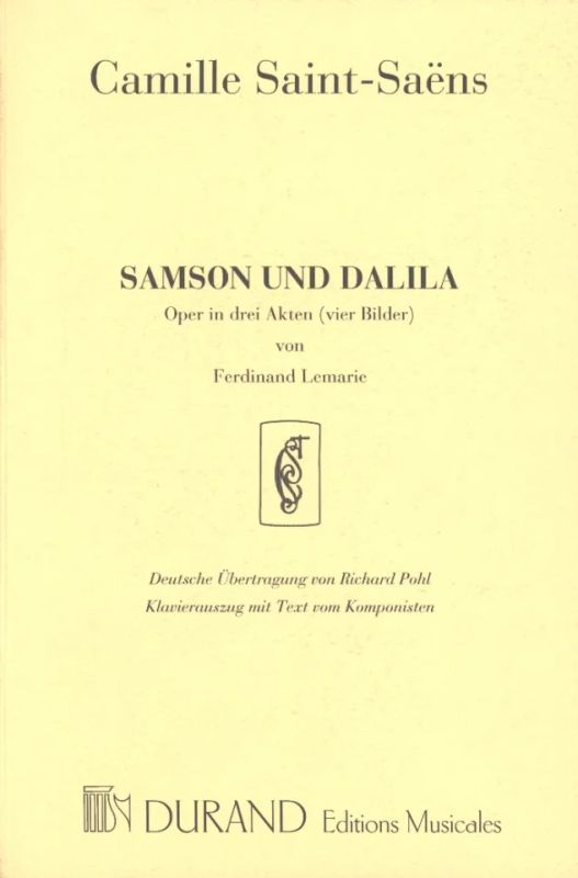Camille Saint-Saëns - Samson und Dalila –  Samson et Dalila
