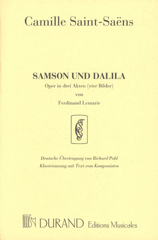 Camille Saint-Saëns: Samson und Dalila –  Samson et Dalila