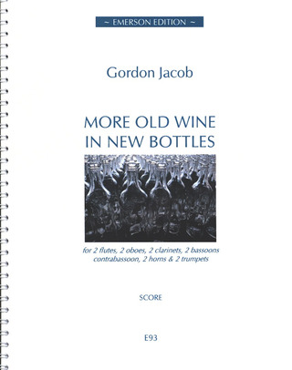 Gordon Jacob: More Old Wine in New Bottles