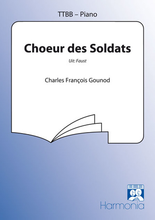 Charles Gounod: Choeur des Soldats