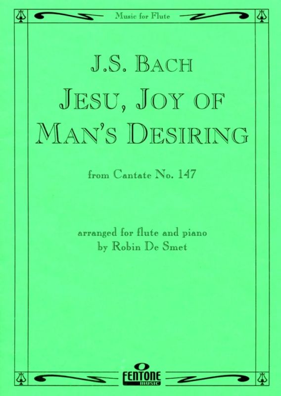 Johann Sebastian Bach - Jesu Joy Of Mans Desiring - Flute And Piano