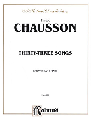 Ernest Chausson - 33 Songs