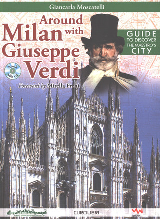 Giancarla Moscatelli - Around Milan with Giuseppe Verdi