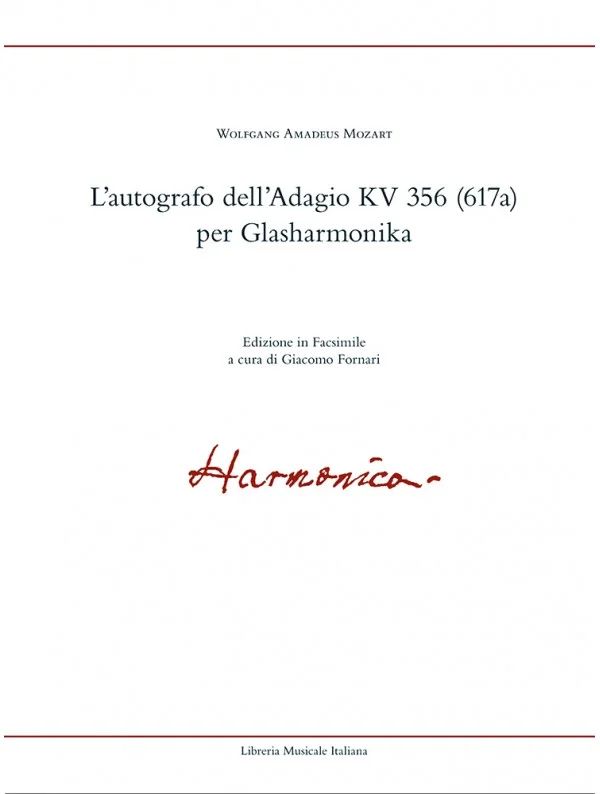 Wolfgang Amadeus Mozart - L'autografo dell'Adagio KV356 (617a)