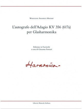 Wolfgang Amadeus Mozart: L'autografo dell'Adagio KV356 (617a)