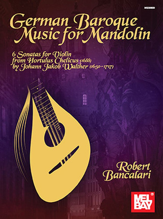 Robert Bancalari: German Baroque Music For Mandolin