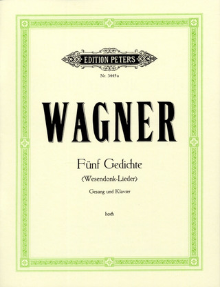 Richard Wagner - 5 Gedichte für Frauenstimme und Klavier (Wesendonk-Lieder)