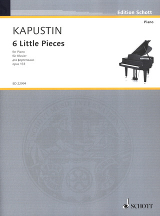 Nikolai Kapustin: 6 Little Pieces op. 133