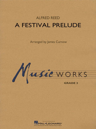 Alfred Reed: A Festival Prelude