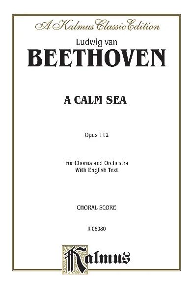 Ludwig van Beethoven - Calm Sea, Op. 112