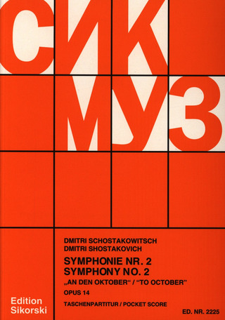 Dmitri Chostakovitch - Sinfonie Nr. 2 H-Dur op. 14