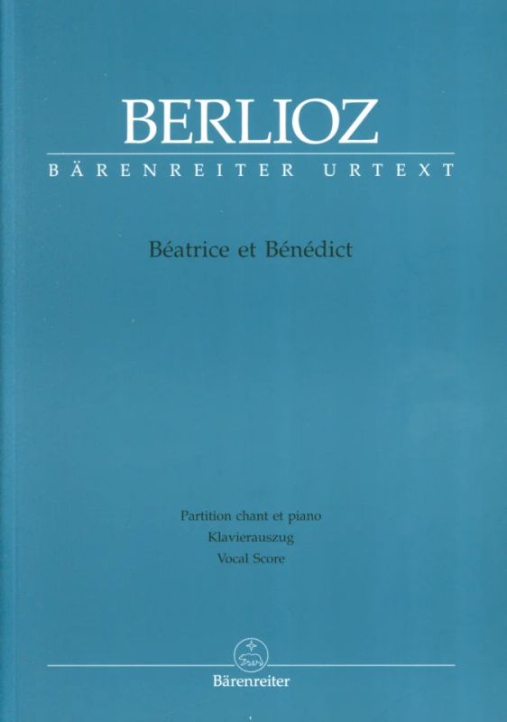 Hector Berlioz - Béatrice et Bénédict Hol. 138