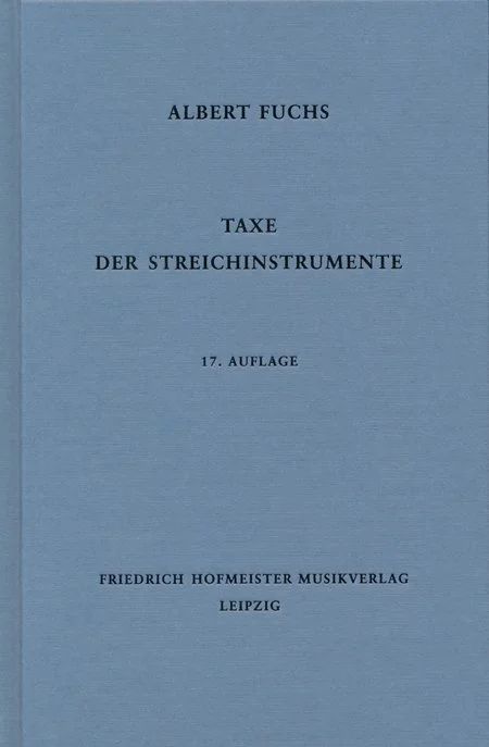 Albert Fuchs - Taxe der Streichinstrumente