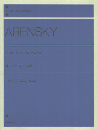 Anton Arenski: Selected Piano Works