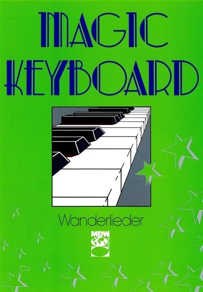 Magic Keyboard - Wanderlieder