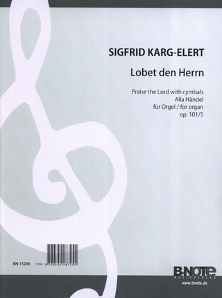 Sigfrid Karg-Elert - Praise the Lord with cymbals op. 101/5
