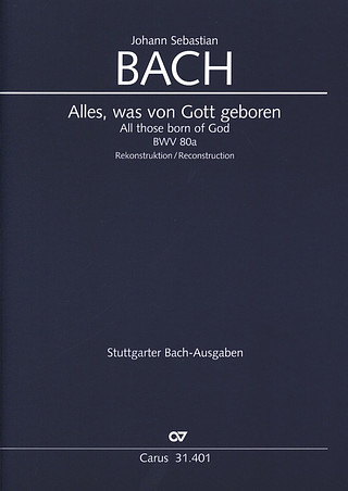 Johann Sebastian Bach - Alles, was von Gott geboren BWV 80a / 80.1