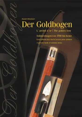 Daniel Brückner - The golden bow
