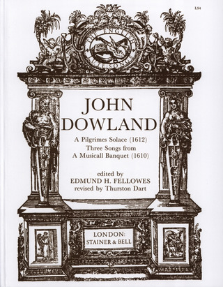 John Dowland - A Pilgrimes Solace (1612) and Three Songs from A Musicall Banquet