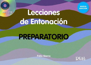 Félix Sierra Iturriaga - Lecciones de entonación