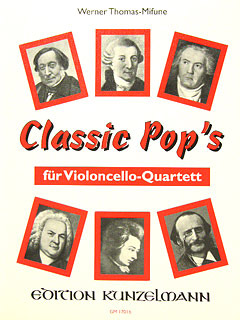 Werner Thomas-Mifune - Classic Pops für 4 Violoncelli