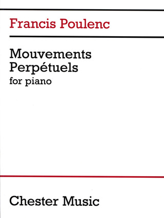 Francis Poulenc - Mouvements Perpétuels