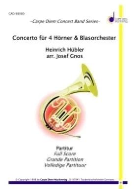 Carl Heinrich Hübler - Concerto für vier Hörner und Blasorchester (0)