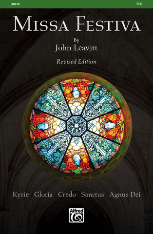 John Leavitt - Missa festiva