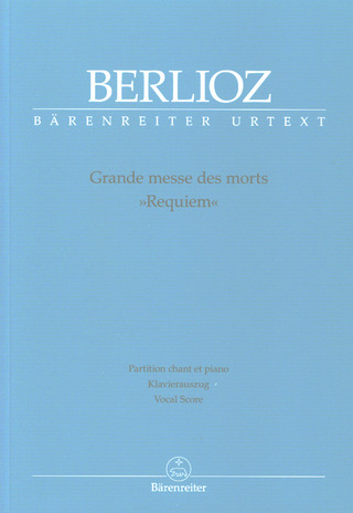 Hector Berlioz - Grande messe des morts