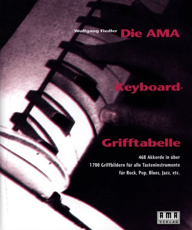 Wolfgang Fiedler - Die AMA-Keyboard-Grifftabelle (1994)