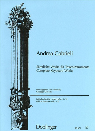 Andrea Gabrieli: Sämtliche Werke für Tasteninstrumente