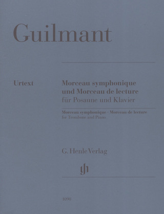 Felix Alexandre Guilmant - Morceau symphonique und Morceau de lecture