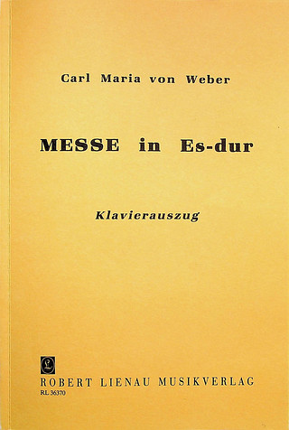 Carl Maria von Weber - Messe in Es-Dur