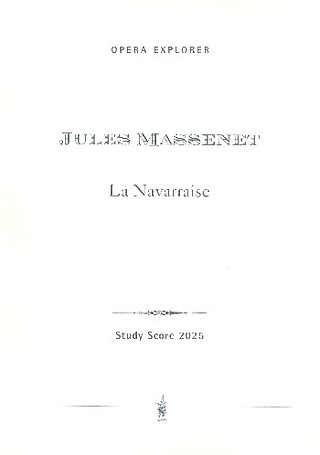 Jules Massenet - La Navarraise