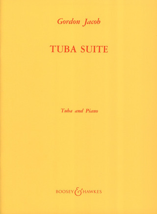 Gordon Jacob - Tuba Suite