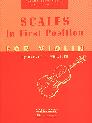 Harvey S. Whistler - Scales in First Position for Violin