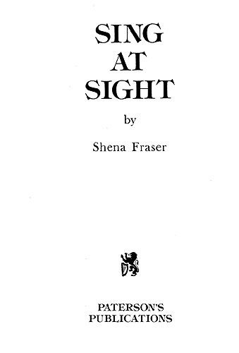 Fraser Shena: Sing At Sight Voice