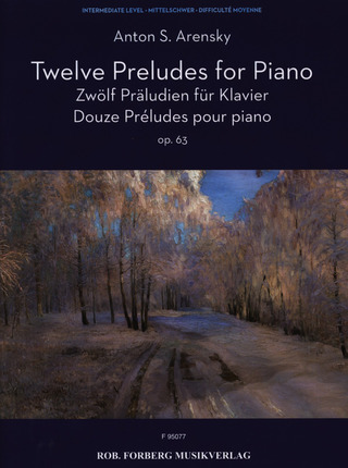 Anton Arenski: Twelve Preludes op. 63