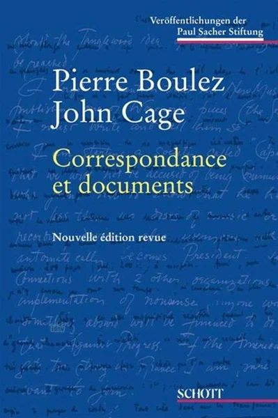 Pierre Boulezi inni - Correspondance et documents