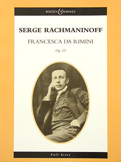 Sergei Rachmaninow: Francesca da Rimini op. 25 (1900-5)