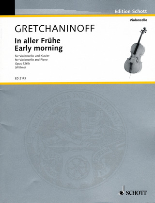 Alexander Gretschaninow - In aller Frühe op. 126b