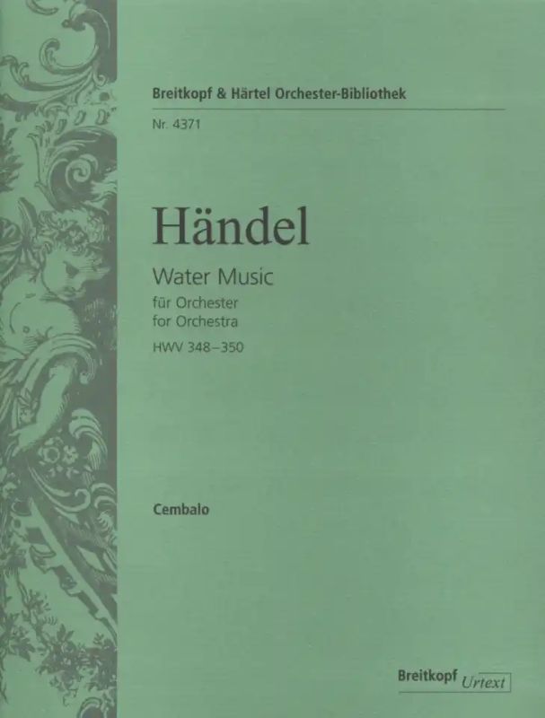 George Frideric Handel: Water Music HWV 348-350