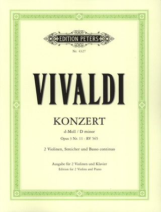 Antonio Vivaldi - Konzert für 2 Violinen, Streicher und Basso continuo d-moll op. 3 Nr. 11 RV 565