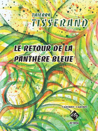 Thierry Tisserand - Le retour de la panthère bleue