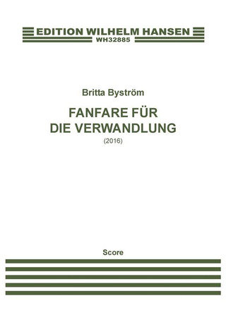 Britta Byström: Fanfare Für Die Verwandlung