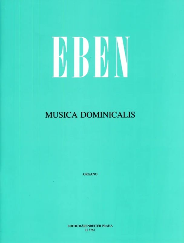 Petr Eben - Musica Dominicalis
