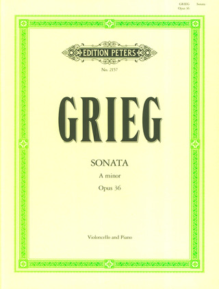 Edvard Grieg - Sonate für Violoncello und Klavier a-moll op. 36