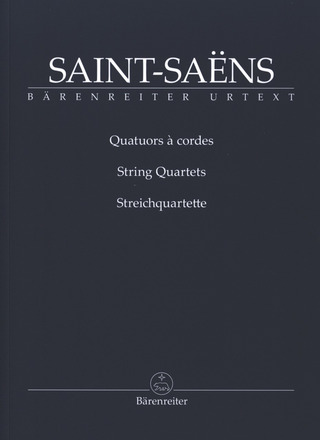 Camille Saint-Saëns - Quatuors à cordes