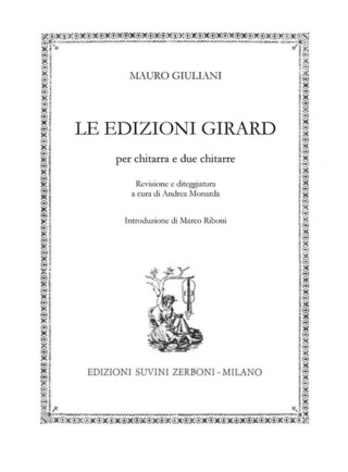 Mauro Giuliani: Le Edizioni Girard